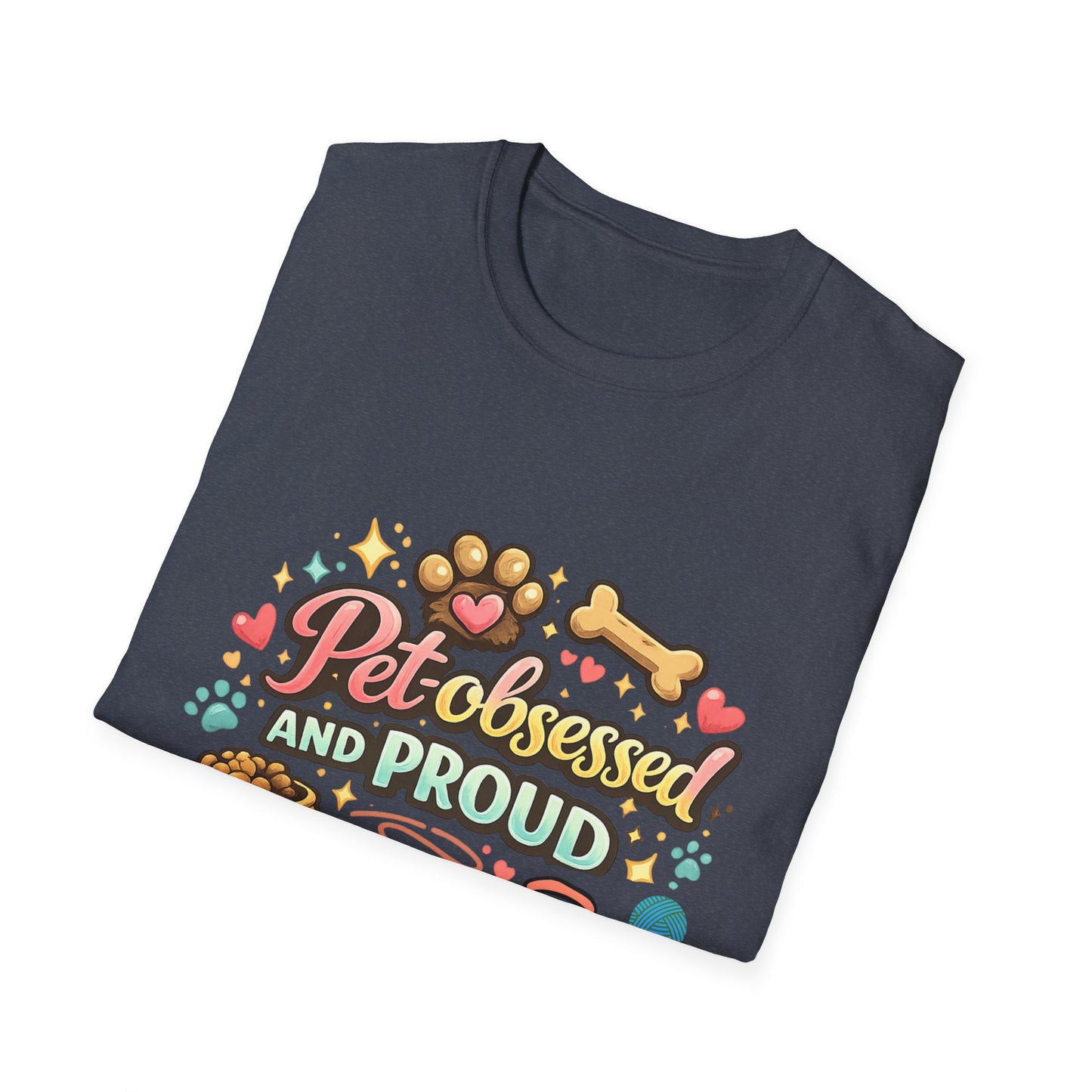 Pet Obsessed And Proud T-Shirt — Cute Paw, Bone & Bowl Graphic Tee for Pet Lovers