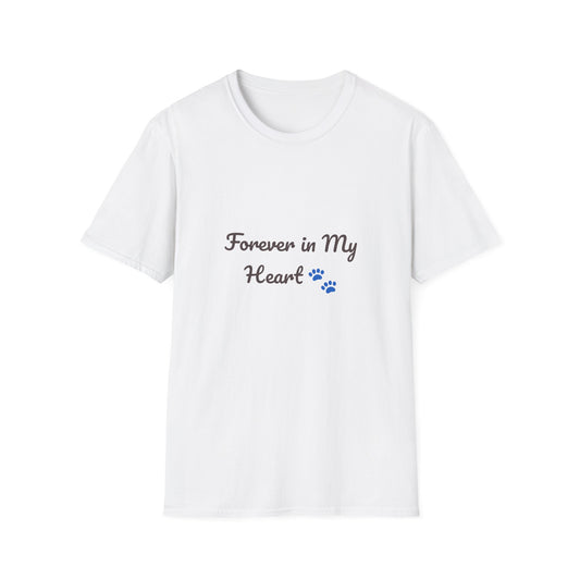Forever in My Heart Pet Memorial T-Shirt