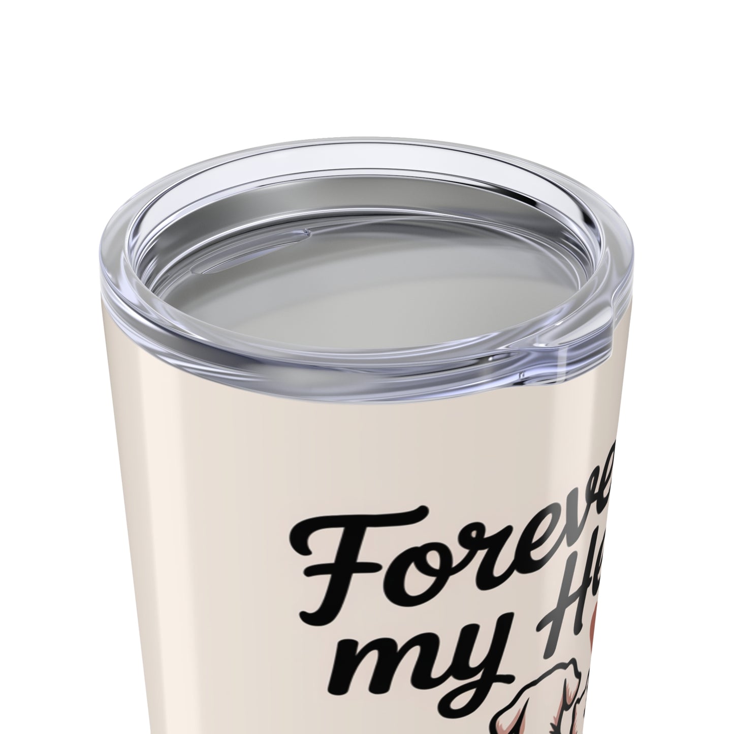 Forever in My Heart Pet Memorial 20oz Tumbler