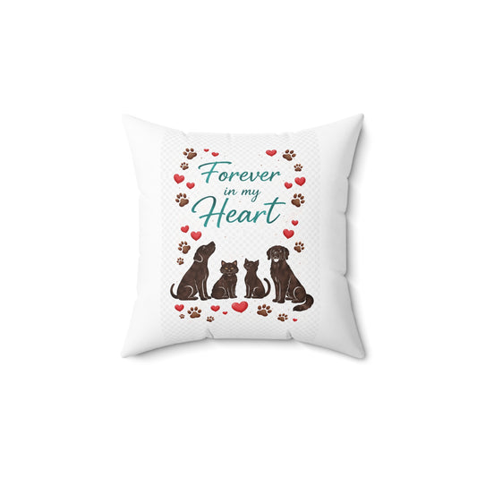 Forever in My Heart Pet Memorial Pillow