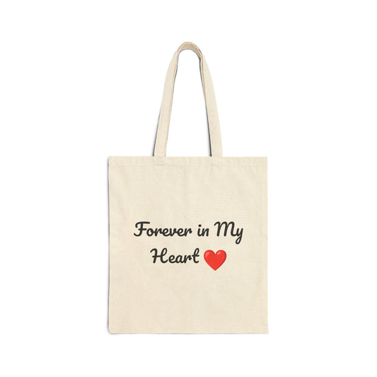 Forever in My Heart Tote Bag — Memorial Canvas Shopper with Red Heart