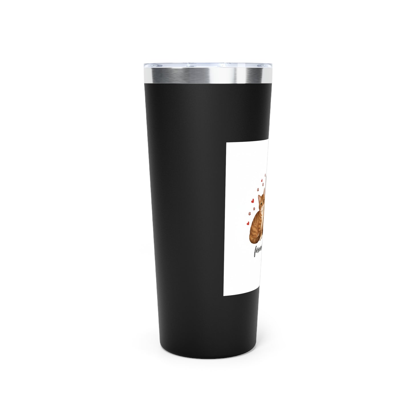 22oz Cat Lover Tumbler - "Forever in My Heart" Insulated Travel Cup